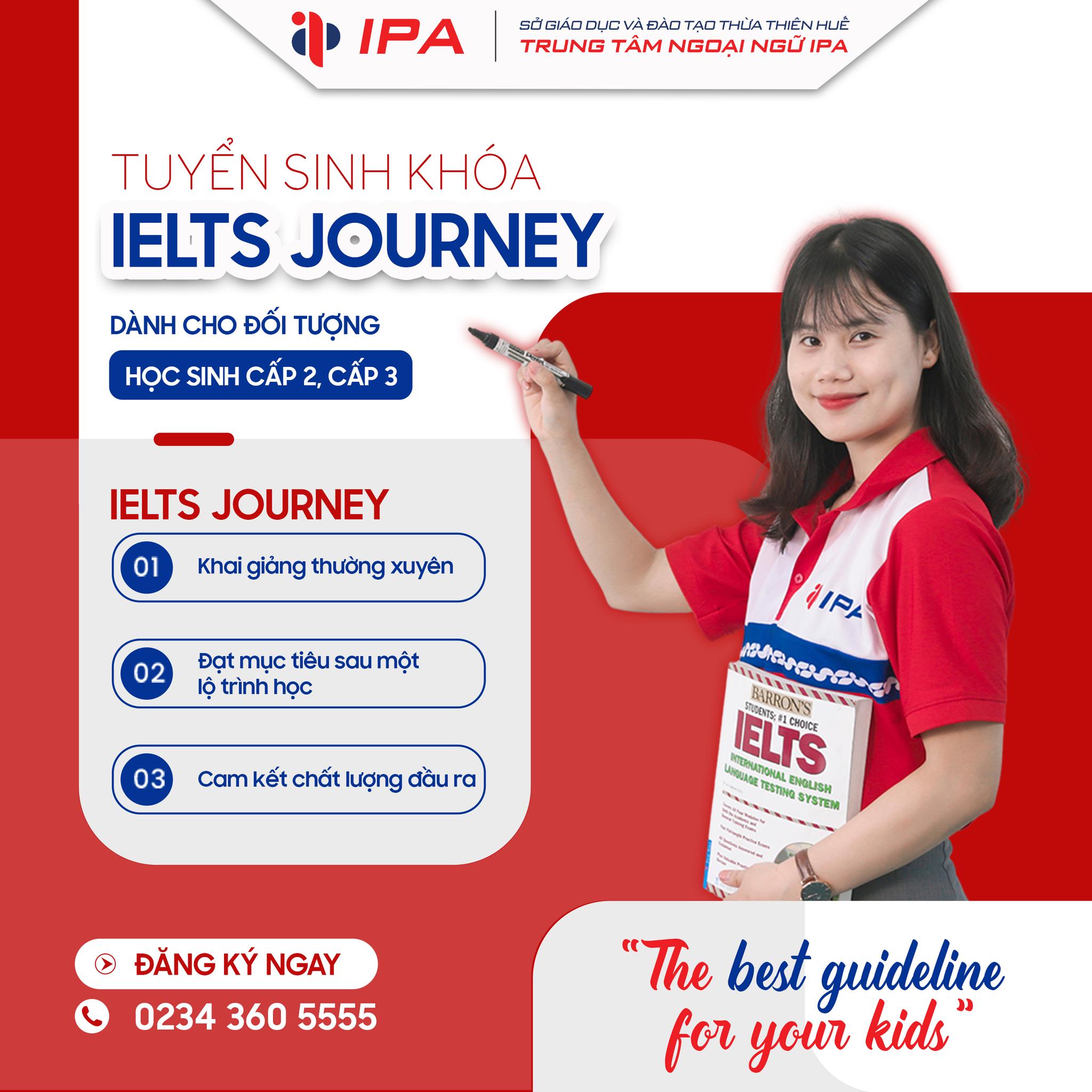 Chương trình học IELTS Journey được thiết kế dành cho những học viên mất gốc hay có kiến thức nền tiếng Anh còn yếu. Khóa học chú trọng vào việc ôn tập lại những bài học Ngữ pháp trọng tâm, song song với việc giúp các em làm quen với các kĩ năng Nghe và Đọc ở mức độ cơ bản để làm quen dần với ngôn ngữ.